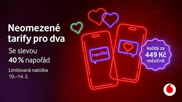 Vodafone odhalil Valentýnskou nabídku, dominuje jí 40% sleva pro ty, kteří chtějí sobě a svému nejdražšímu protějšku dopřát některý z neomezených tarifů. Slevu ve stejné výši získají oba, a to napořád. Pro firemní klienty si operátor připravil motivační slevu ReSTARTuj podnikání ve výši 30 % na neomezené firemní tarify. Nezapomnělo se ani na nákup zařízení, až 14 700 Kč mohou například ušetřit ti, kteří si plánují koupit nový iPhone a jsou ochotni zároveň svůj starý iPhone odprodat.  